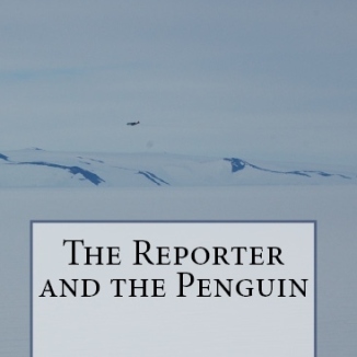 "The Reporter and the Penguin"